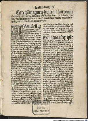 Passio domini nostri Jesu Christi : [egregii magneq[ue] doctrine sacrorum eloquiorum interpretis perutilis passio sive sermo popularis ...]