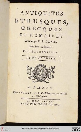 Band 1: Antiquités étrusques, grecques et romaines, Ou les beaux vases étrusques, grecs et romains, et les peinture rendues avec les couleurs qui leur sont propres