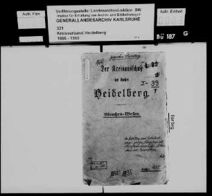 Herstellung eines Wegs [späterer Kreisweg 15] Schriesheim (Kreis Mannheim) - [Schriesheim-]Altenbach - [Heiligkreuzsteinach-]Lampenhain - Heiligkreuzsteinach