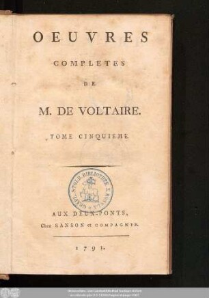 Tome Cinquieme = Theatre Complet, Tome Cinquieme: Contenant Olimpie, Le Triumvirat, Les Scythes, Les Guebres ou La Tolerance, Sophonisbe