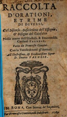 Raccolta d'Orationi nella morte del ... Cardinal Farnese