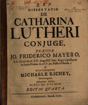 Dissertatio De Catharina, Lutheri Conjuge