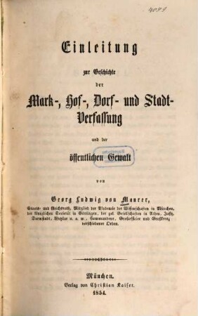 Einleitung zur Geschichte der Mark-, Hof-, Dorf- und Stadt-Verfassung und der öffentlichen Gewalt