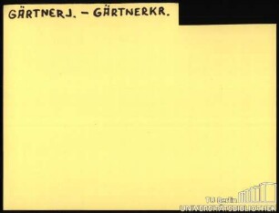 GÄRTNERJAHR-GÄRTNER, KRIEG.