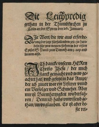Die Leichpredig gethan in der Thumbkirchen zu Cölln an der Sprew den 26. Januarii.