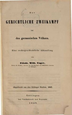 Der gerichtliche Zweikampf bei den germanischen Völkern : Eine rechtsgeschichtliche Abhandlung