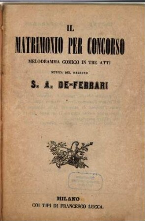 Il matrimonio per concorso : melodramma comico in tre atti