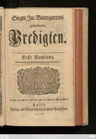Erste Samlung: Siegm. Jac. Baumgartens gehaltene Predigten