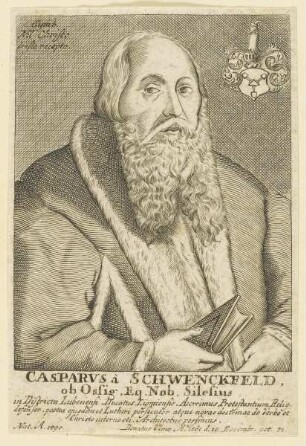 Bildnis des Casparvs à Schwenckfeld ob Ossig
