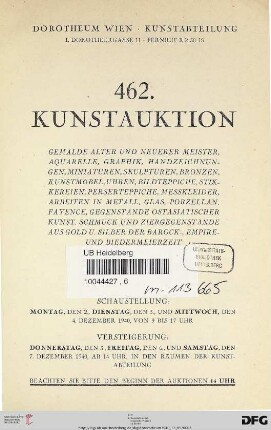 Nr. 462: Kunstauktion / Dorotheum: Gemälde alter und neuerer Meister, Aquarelle, Graphik, Handzeichnungen ... : Versteigerung: 5., 6. und 7. Dezember 1940