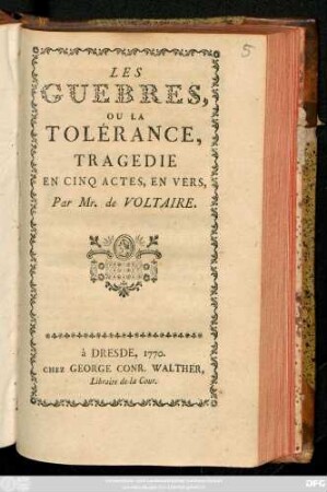 Les Guèbres Ou La Tolérance : Tragédie en Cinq Actes, En Vers