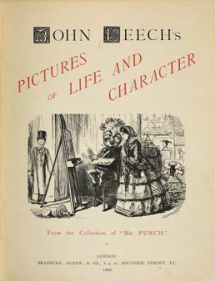 John Leech's Pictures of Life and Character : From the Collection of "Mr. Punch", (1842 - 1864). 1