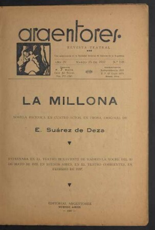 1937013800: La millona : novela escénica en cuatro actos, en prosa