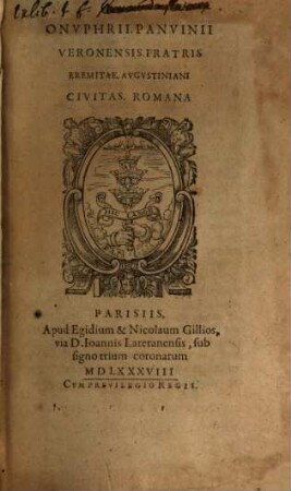 Onvphrii Panvinii Veronensis Augstiniani Reipublicae Romanae Commentariorum Libri Tres, 2. Civitas Romana
