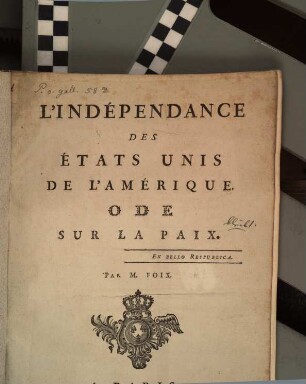 L' indeṕendence des Etats Unis de l'Amérique : Ode sur la paix