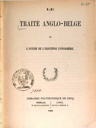 Le traité anglo-belge et l'avenir de l'industrie cotonnière