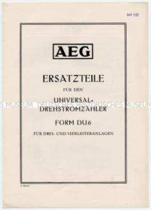 Ersatzteile für den Universal-Drehstromzähler Form DU6 für Drei- und Vierleiteranlagen