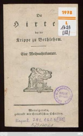 Die Hirten bey der Krippe zu Bethlehem : Eine Weihnachtskantate