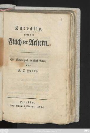 Carvallo, oder der Fluch der Aeltern : Ein Schauspiel in fünf Acten