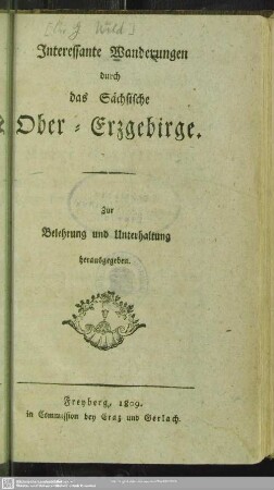 Interessante Wanderungen durch das sächsische Ober-Erzgebirge