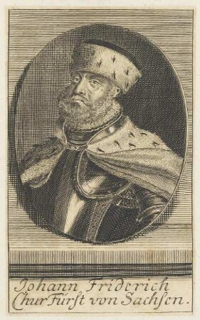 Bildnis des Johann Friderich von Sachsen
