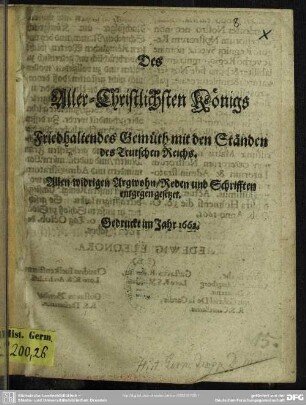 Des allerchristlichsten Königs friedhaltendes Gemüth mit den Ständen des teutschen Reichs