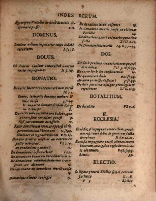 Samuelis Strykii, JC. Regiæ Majestat. Borrussiæ Consiliarii Intimi, Et Professoris Primarii In Academia Fridericiana Dissertationum Juridicarum Volumen ... : Ex Jure Publico, Privato Feudali Et Statutario Materias Exhibens ... Accessit Rerum Præcipuarum Index, Volumen Ultimum