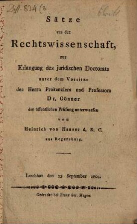 Sätze aus der Rechtswissenschaft : zur Erlangung des juridischen Doctorats