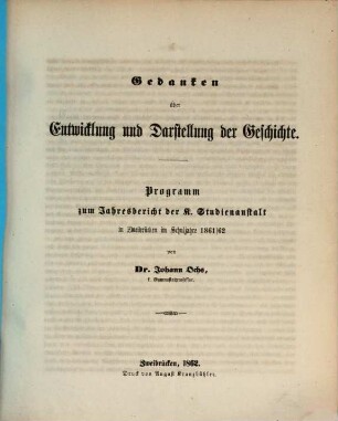 Jahresbericht der K. Studienanstalt in Zweibrücken. Programm zum Jahresbericht der K. Studienanstalt in Zweibrücken : im Schuljahre .... 1861/62 (1862)