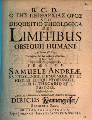 Ho tēs peitharchias horos, seu disquisitio theologica de limitibus obsequii humani ad locum Act. V, 29