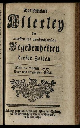 Den 16 August 1757. Drey und dreyßigstes Stück.