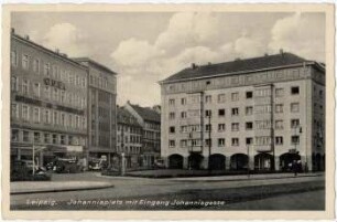 Leipzig, Johannisplatz mit Eingang Johannisgasse