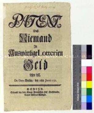 Edikt von Friedrich Wilhelm I. König in Preußen gegen Investition in auswärtige Lotterien