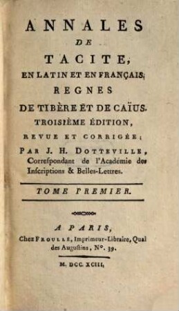 Annales De Tacite : En Latin Et En Français, 1. Regnes De Tibère Et De Caius