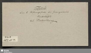 Tafellied zum achten Stiftungsfeste des Gesangvereins Liedertafel zu Wechselburg