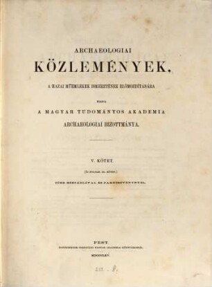 Archaeologiai közlemények, 5. 1865 = Kötet 3