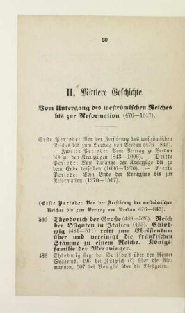 II. Mittlere Geschichte. Vom Untergang des weströmischen Reiches bis zur Reformation (476 - 1517)