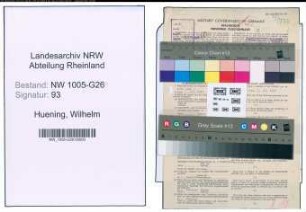 Entnazifizierung Wilhelm Huening , geb. 28.05.1896 (Beamter)