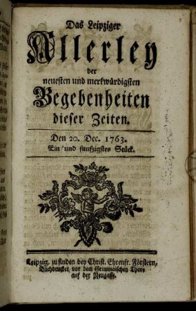 Den 20. Dec. 1763. Ein und funfzigstes Stück.