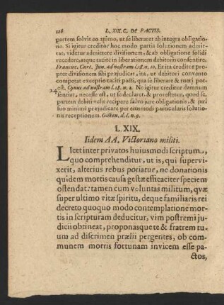 L. XIX. Iidem AA. Victoriano militi.