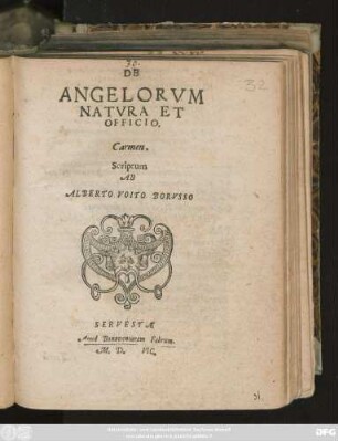DE || ANGELORVM || NATVRA ET || OFFICIO.|| Carmen.|| Scriptum || AB || ALBERTO VOITO BORVSSO ||