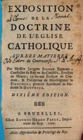 Exposition De La Doctrine De L'Eglise Catholique Sur Les Matieres de Controverse