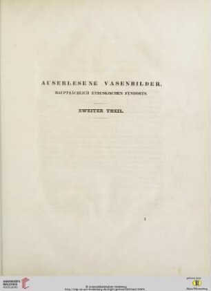 Auserlesene Vasenbilder, hauptsächlich etruskischen Fundorts. Zweiter Theil