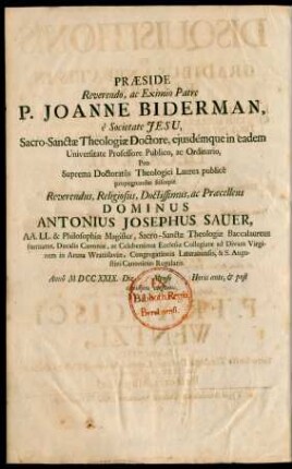 Praeside Reverendo, ac Eximio Patre P. Joanne Biderman, ...