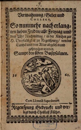 Vermahnung, Gebet und Collekt