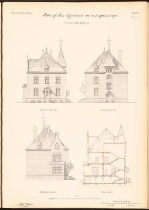 Gymnasium, Sigmaringen: Direktorwohngebäude: Westliche, südliche und nördliche Ansicht, Querschnitt 1:100