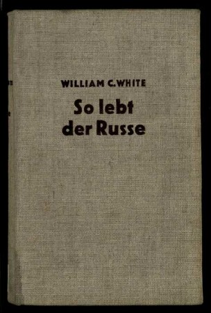 So lebt der Russe