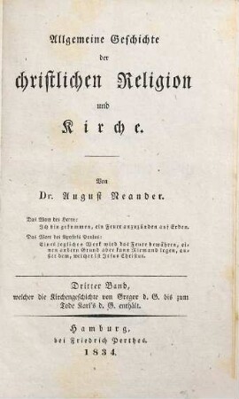 Allgemeine Geschichte der christlichen Religion und Kirche, 3. Welcher die Kirchengeschichte von Gregor d. G. bis zum Tode Karl's d. G. enthält