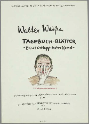 Walter Weiße – Tagebuch-Blätter -Ernst Ortlepp betreffend-