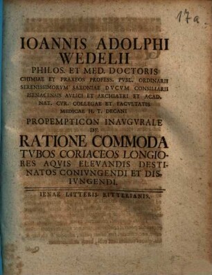 Ioannis Adolphi Wedelii ... propempticon inaugurale de ratione commoda tubos coriaceos longiores aquis elevandis destinatos coniungendi et disiungendi